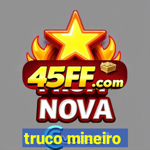 truco mineiro